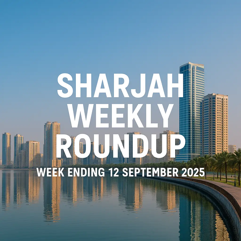 Sharjah Weekly Roundup – skyline view of Sharjah waterfront and towers under blue sky, Week Ending 12 September 2025