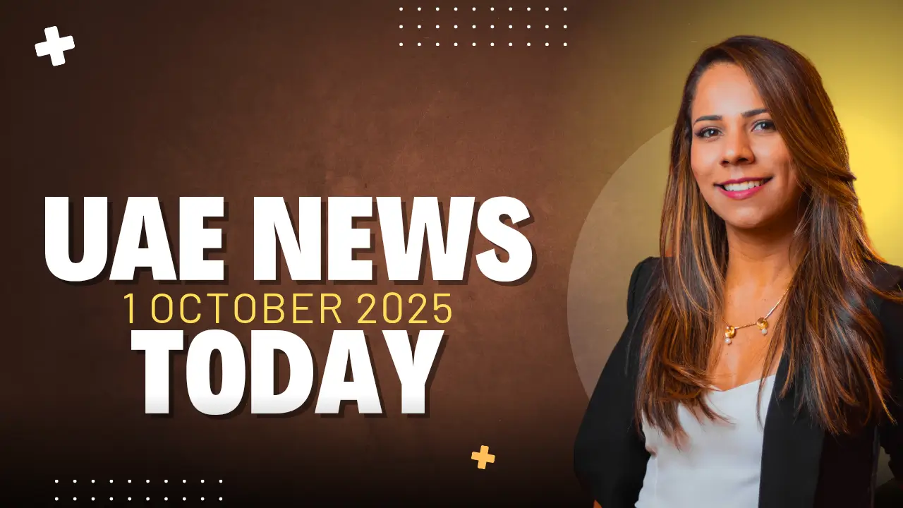 UAE Daily News Roundup 1st October 2025 featured image showing a presenter beside bold text reading UAE News Today on a brown and yellow background