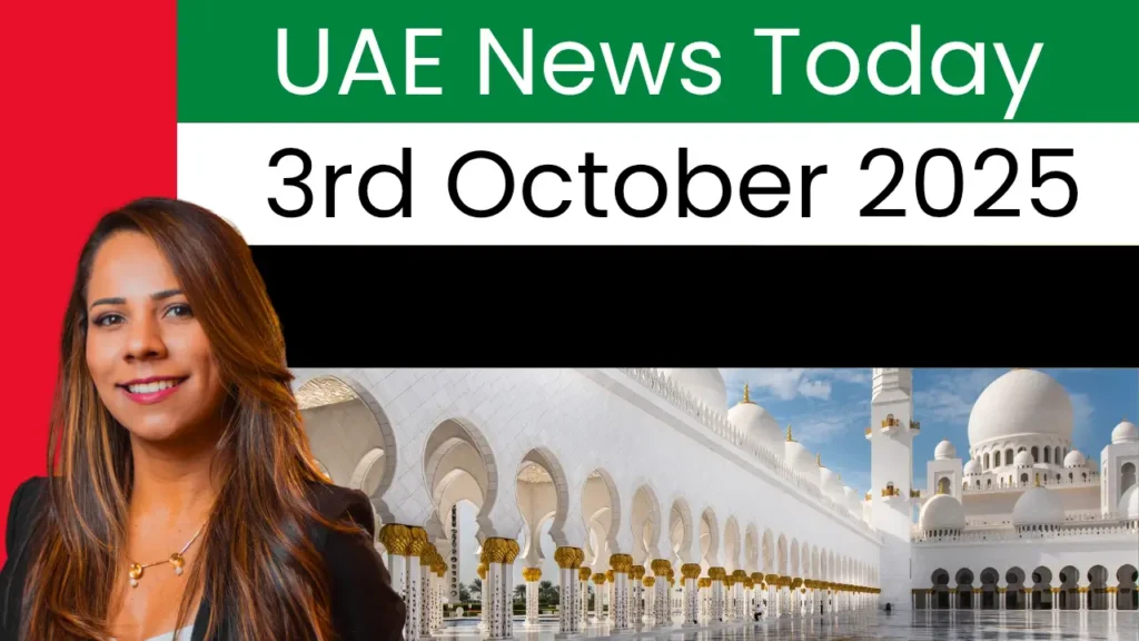 UAE Daily News Roundup 3rd October 2025 featured image showing UAE flag colours, a news presenter, and Sheikh Zayed Grand Mosque for UAE news today