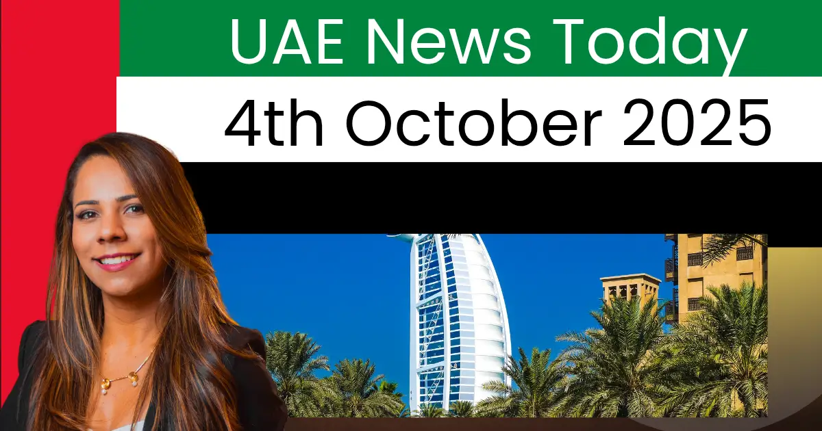UAE Daily News Roundup 4th October 2025 featured image showing UAE flag colours, Dubai skyline with Burj Al Arab, and UAE News Today date text