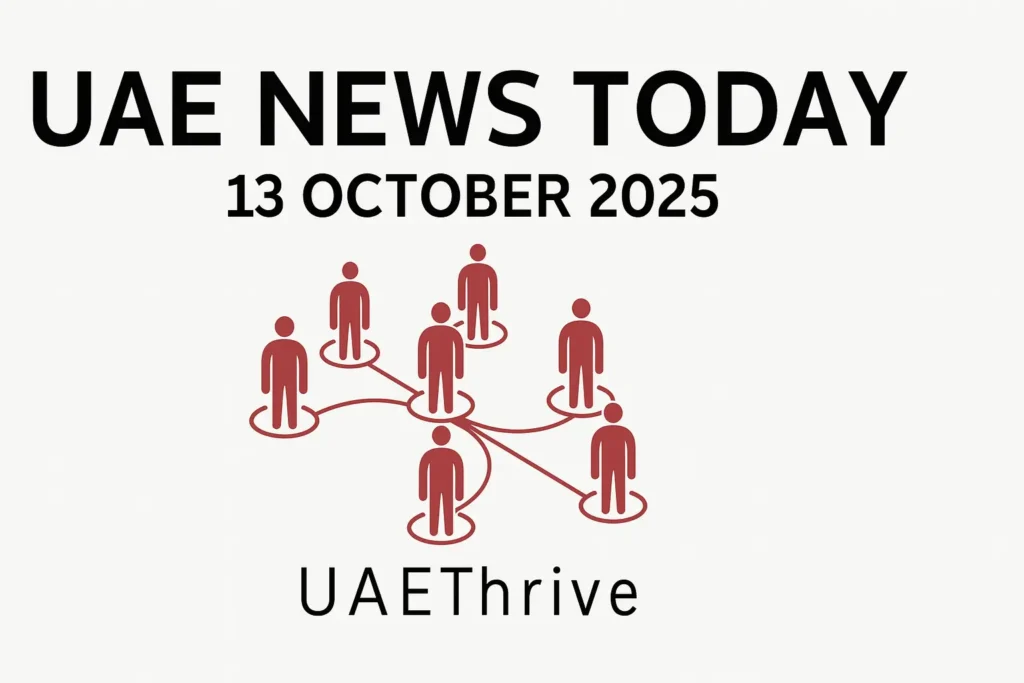 UAE News Today 13 October 2025 cover graphic with network icons and UAETHrive branding